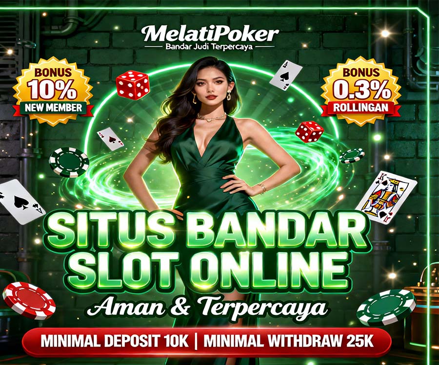 MelatiPlay Slot BNI Online Resmi Bonus Terbesar